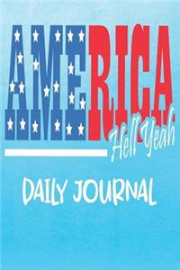 America Hell Yeah - Daily Journal