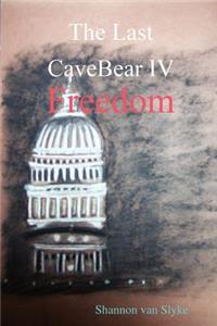 The Last CaveBear IV Freedom