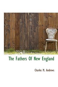 The Fathers of New England