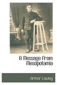 A Message from Mesopotamia