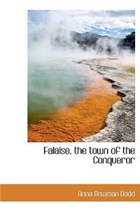 Falaise, the Town of the Conqueror