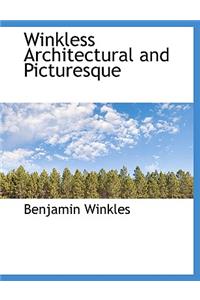 Winkless Architectural and Picturesque