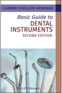 Basic Guide to Dental Instruments