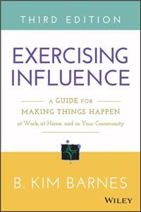 Exercising Influence