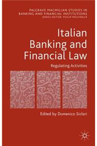 Italian Banking and Financial Law: Regulating Activities
