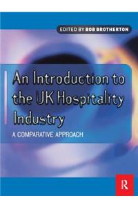 Introduction to the UK Hospitality Industry: A Comparative Approach