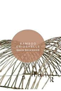 Bamboo Gridshells