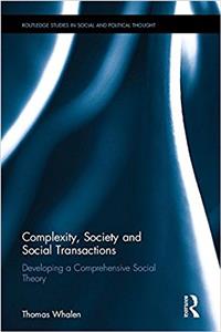Complexity, Society and Social Transactions