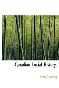 Canadian Locial History.