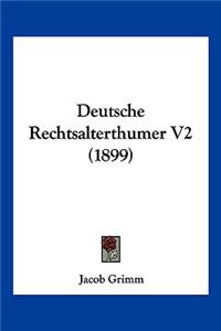 Deutsche Rechtsalterthumer V2 (1899)