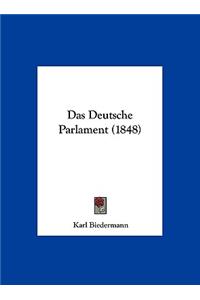 Das Deutsche Parlament (1848)