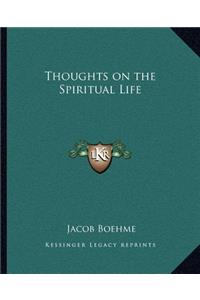 Thoughts on the Spiritual Life