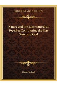 Nature and the Supernatural as Together Constituting the One System of God