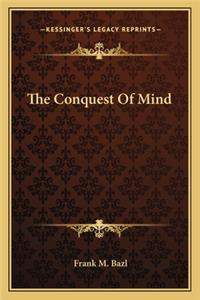 The Conquest of Mind