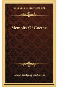 Memoirs Of Goethe