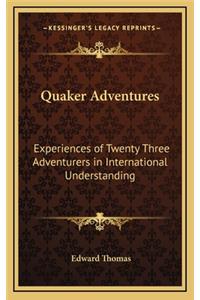 Quaker Adventures