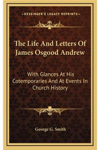 The Life and Letters of James Osgood Andrew