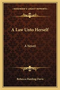 Law Unto Herself