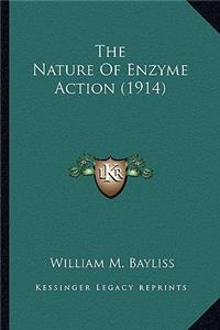 Nature Of Enzyme Action (1914)