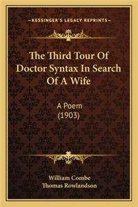 The Third Tour Of Doctor Syntax In Search Of A Wife