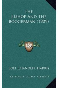 The Bishop and the Boogerman (1909)