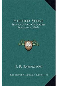 Hidden Sense