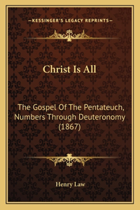 Christ Is All