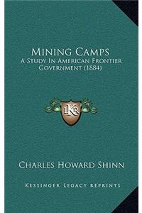 Mining Camps