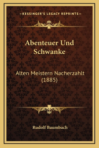 Abenteuer Und Schwanke