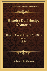 Histoire Du Principe D'Autorite