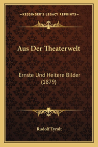Aus Der Theaterwelt