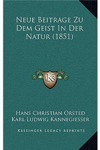 Neue Beitrage Zu Dem Geist In Der Natur (1851)