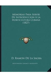 Memorias Para Servir De Introduccion A La Horticultura Cubana (1827)