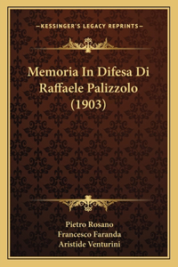 Memoria in Difesa Di Raffaele Palizzolo (1903)