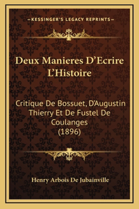 Deux Manieres D'Ecrire L'Histoire