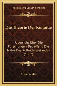 Die Theorie Der Kolloide