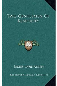 Two Gentlemen of Kentucky