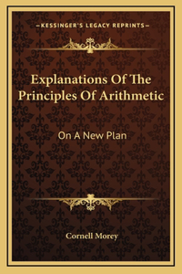 Explanations Of The Principles Of Arithmetic