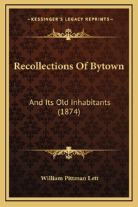 Recollections Of Bytown