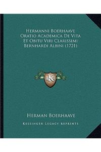 Hermanni Boerhaave Oratio Academica De Vita Et Obitu Viri Clarissimi Bernhardi Albini (1721)