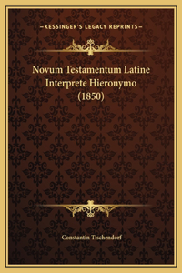 Novum Testamentum Latine Interprete Hieronymo (1850)
