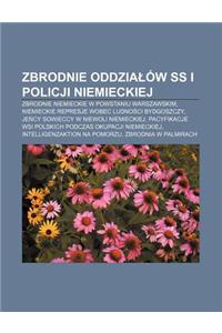 Zbrodnie Oddzia Ow SS I Policji Niemieckiej: Zbrodnie Niemieckie W Powstaniu Warszawskim, Niemieckie Represje Wobec Ludno CI Bydgoszczy