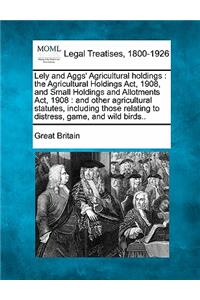 Lely and Aggs' Agricultural holdings