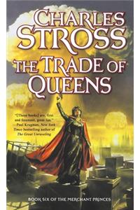 The Trade of Queens