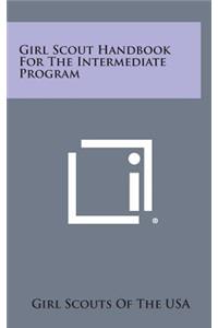 Girl Scout Handbook for the Intermediate Program