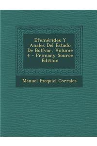 Efemerides y Anales del Estado de Bolivar, Volume 4