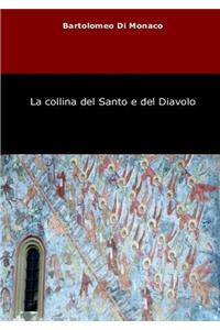 La Collina del Santo E del Diavolo