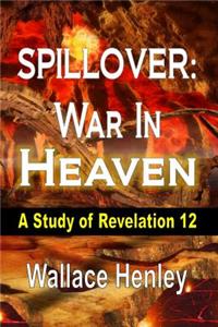 Spillover: War in Heaven