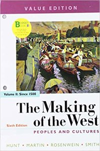 Loose-Leaf Version for the Making of the West Value Edition 6e, Volume 2 & Launchpad for the Making of the West (1-Term Access)