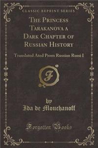 The Princess Tarakanova a Dark Chapter of Russian History
